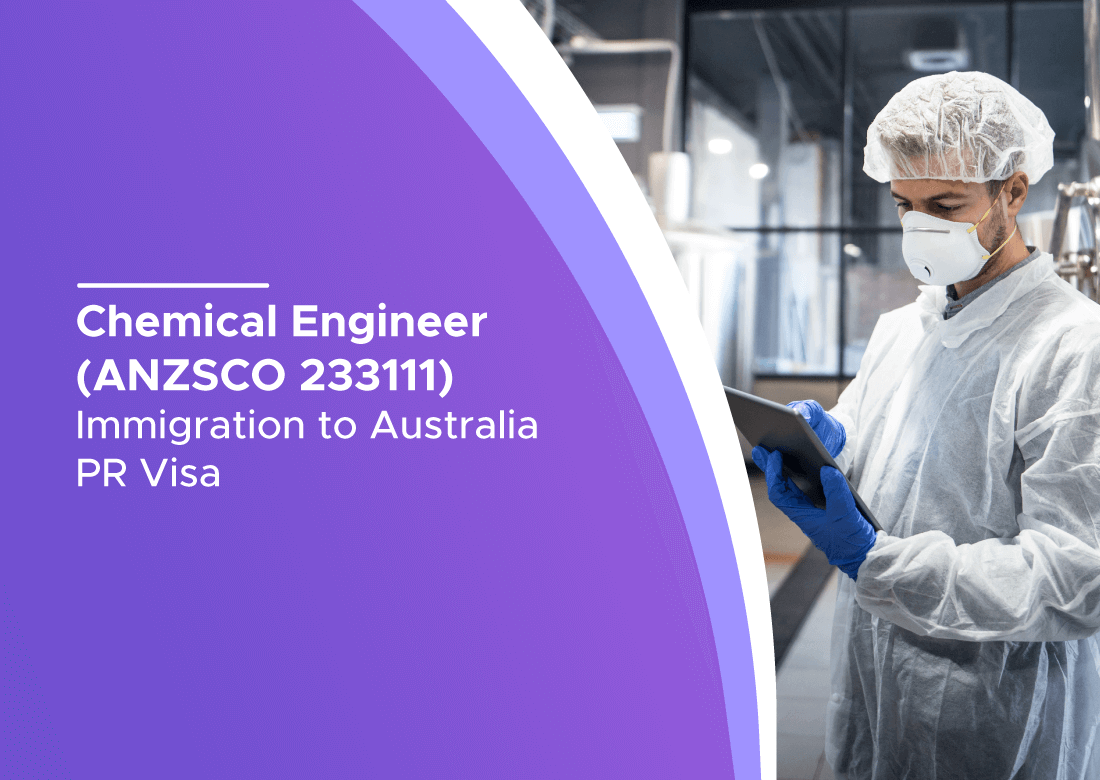 Chemical engineer (ANZSCO 233111) Immigration to Australia PR Visa​
