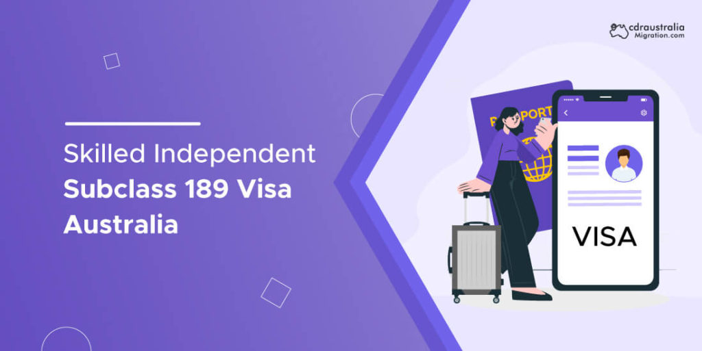 Skilled Independent Subclass 189 visa Australia