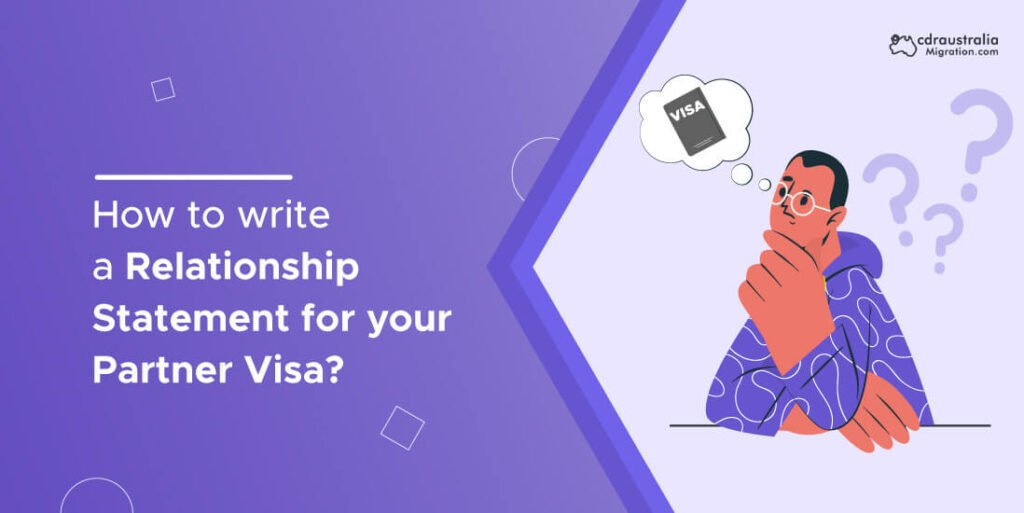 How to write a Relationship Statement for Partner Visa?