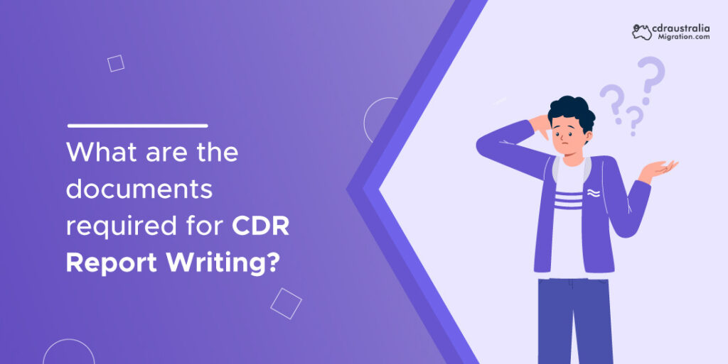 Documents required for CDR Report Writing