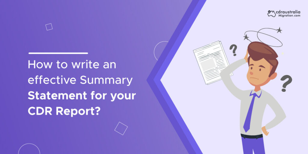 write an effective summary statement for your CDR report