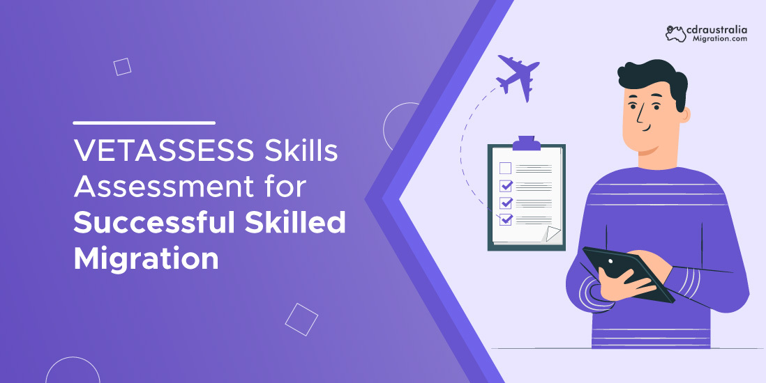 VETASSESS Skills Assessment for Successful Skilled Migration