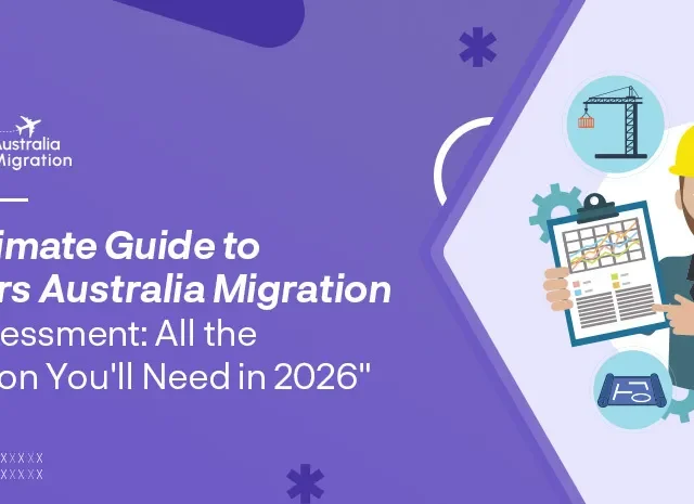 The Ultimate Guide to Engineers Australia Migration Skills Assessment: All the Information You’ll Need in 2026